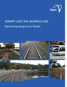 Light rail / Hyder / Rail transport / Transport / Hyder Consulting / Hobart