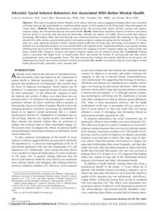 Altruistic Social Interest Behaviors Are Associated With Better Mental Health CAROLYN SCHWARTZ, SCD, JANICE BELL MEISENHELDER, DNSC, RN, YUNSHENG MA, MPH, AND  GEORGE REED, PHD