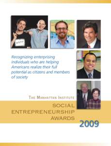 Recognizing enterprising individuals who are helping Americans realize their full potential as citizens and members of society