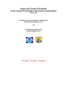 Environment / Ecology / National Wetlands Inventory / Wetland conservation in the United States / Wetlands of the United States / Coastal Barrier Resources Act / Water / Aquatic ecology / Wetland