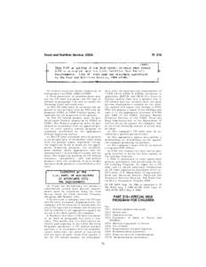 Food and Nutrition Service, USDA  Pt. 215 ance with the meal pattern requirements of 7 CFR[removed], § 220.8 or § 220.8a, whichever is