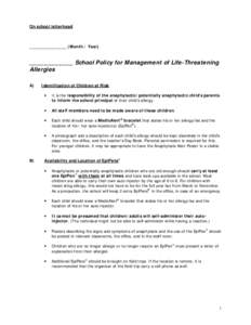 On school letterhead  ______________ (Month / Year) ____________ School Policy for Management of Life-Threatening Allergies