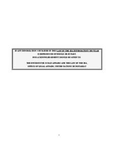 Political geography / Law / United Nations Convention on the Law of the Sea / Reservation / Exclusive economic zone / Innocent passage / Law of the sea / International relations / Straddling Fish Stocks Agreement