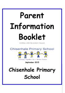 Parent Information Booklet Written with the School Council  September 2015