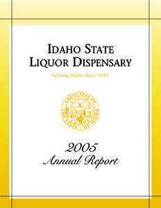 IDAHO STATE LIQUOR DISPENSARY Serving Idaho Since