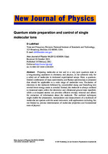 New Journal of Physics The open–access journal for physics Quantum state preparation and control of single molecular ions D Leibfried