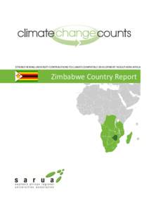 STRENGTHENING UNIVERSITY CONTRIBUTIONS TO CLIMATE COMPATIBLE DEVELOPMENT IN SOUTHERN AFRICA  Zimbabwe Country Report SARUA CLIMATE CHANGE COUNTS MAPPING STUDY VOLUME 2 COUNTRY REPORT 12