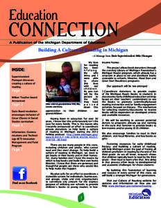 Education  CONNECTION A Publication of the Michigan Department of Education  Building A Culture of Reading in Michigan