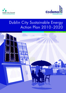 Dublin City Sustainable Energy Action PlanVersion 2.0 Dublin City Sustainable Energy Action Plan