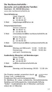 Die Nachbarschaftshilfe deutsche und ausländische Familien Goethestr. 53, 80336 München www.die-nachbarschaftshilfe.de Geschäftsleitung: Helga HügenellQ