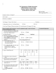 1 NC Department of Public Instruction Child Nutrition Services Section Seamless Summer Option (SSO) On-Site Review Form 2014 Review Date: ___________