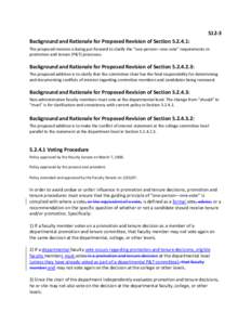 S12-3 Background and Rationale for Proposed Revision of Section[removed]: The proposed revision is being put forward to clarify the “one-person—one-vote” requirements in promotion and tenure (P&T) processes.  Backgr