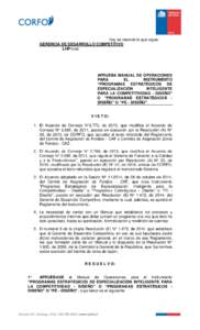 Hoy se resolvió lo que sigue: GERENCIA DE DESARROLLO COMPETITIVO LHP/meb APRUEBA MANUAL DE OPERACIONES PARA