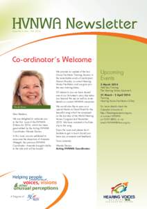 HVNWA Newsletter  Issue No X. Jan – Feb 2014 Co-ordinator’s Welcome We provide an update of the last