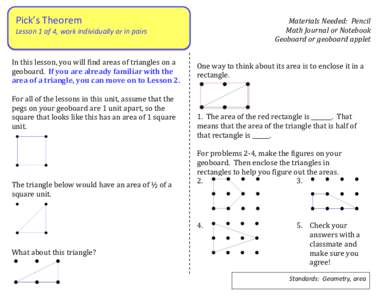 Pick’s Theorem  Materials Needed: Pencil Math Journal or Notebook Geoboard or geoboard applet