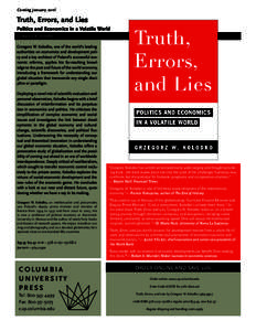 Coming January 2011!  Truth, Errors, and Lies Politics and Economics in a Volatile World Grzegorz W. Kolodko Grzegorz W. Kolodko, one of the world’s leading