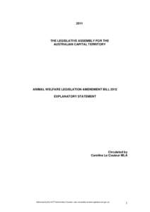 2011  THE LEGISLATIVE ASSEMBLY FOR THE AUSTRALIAN CAPITAL TERRITORY  ANIMAL WELFARE LEGISLATION AMENDMENT BILL 2012