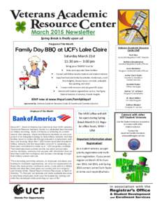 March 2015 Newsletter Spring Break is finally upon us! Program of the Month Family Day BBQ at UCF’s Lake Claire Saturday March 21st