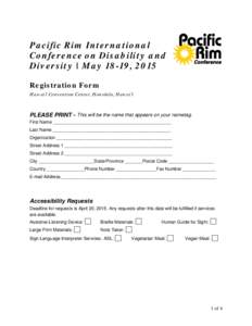 Pacific Rim International Conference on Disability and Diversity | May 18-19, 2015 Registration Form Hawai’i Convention Center, Honolulu, Hawai’i