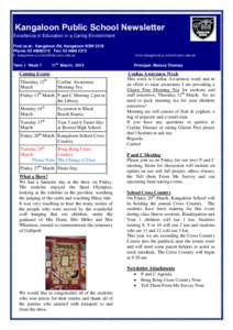 Kangaloon Public School Newsletter Excellence in Education in a Caring Environment Find us at: Kangaloon Rd, Kangaloon NSW 2576 Phone: [removed]Fax: [removed]E: [removed] Term 1 Week 7