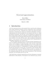 Structural approximation Boris Zilber University of Oxford March 5, 