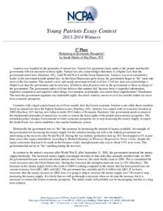 Young Patriots Essay Contest[removed]Winners 1st Place “Returning to Economic Prosperity” by Sarah Shafer of Big Piney, WY