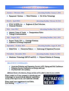 2014 EDITORIAL CALENDAR January - February 2014 u Equipment / Systems