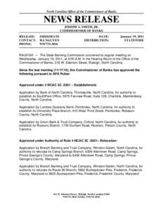 North Carolina Office of the Commissioner of Banks  NEWS RELEASE JOSEPH A. SMITH, JR. COMMISSIONER OF BANKS RELEASE: