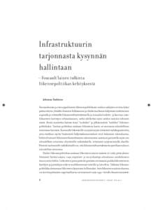 Infrastruktuurin tarjonnasta kysynnän hallintaan – Foucault’lainen tulkinta liikennepolitiikan kehityksestä Johanna Taskinen