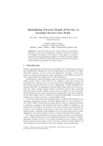 Quantifying Network Denial of Service: A Location Service Case Study Yan Chen, Adam Bargteil, David Bindel, Randy H. Katz, and John Kubiatowicz Computer Science Division, University of California, Berkeley