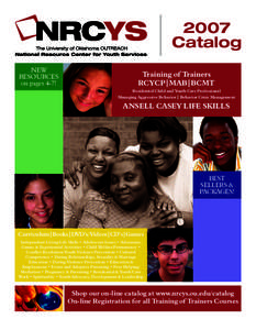 2007 Catalog NEW RESOURCES on pages 4-7!