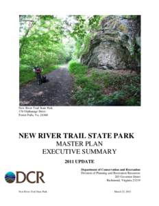 New River Trail State Park 176 Orphanage Drive Foster Falls, Va[removed]NEW RIVER TRAIL STATE PARK MASTER PLAN