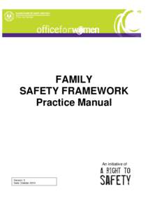 FAMILY SAFETY FRAMEWORK Practice Manual An initiative of