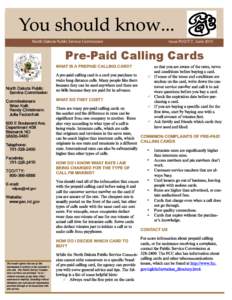 North Dakota Public Service Commission  Issue PUD/T-7, June 2013 Pre-Paid Calling Cards \