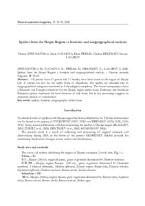 Spiders from the Skopje Region: a faunistic[removed]Historia naturalis bulgarica, 19: 35-49, 2008 Spiders from the Skopje Region: a faunistic and zoogeographical analysis Dusica Stefanovska, Maria Naumova, Dana PRELIK, Chr