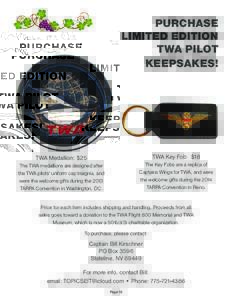 purchase Limited Edition TWA Pilot Keepsakes!  TWA Medallion: $25