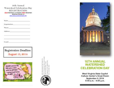 16th Annual Watershed Celebration Day REGISTRATION www.wvca.us/wvwn/wcdr.cfm  Name: