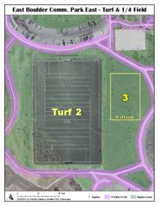 East Boulder Comm. Park East - Turf & 1/4 Field ! ! !