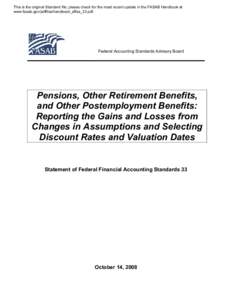 Generally Accepted Accounting Principles / Financial accounting / Financial markets / Other postemployment benefits / Federal Accounting Standards Advisory Board / Pension / Actuarial science / Valuation / Liability / Accountancy / Finance / Business