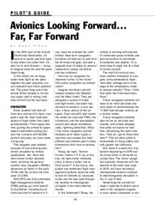 PILOT’S GUIDE  Avionics Looking Forward… Far, Far Forward B y