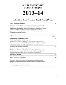 SUPPLEMENTARY ESTIMATES (C), 2013–14 Allocations from Treasury Board Central Votes Vote 5 – Government Contingencies