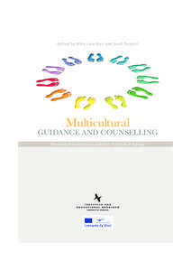 Edited by Mika Launikari and Sauli Puukari  Multicultural GUIDANCE AND COUNSELLING Theoretical Foundations and Best Practices in Europe