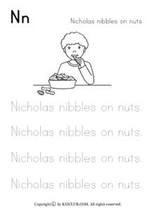 Nn  Nicholas nibbles on nuts. Nicholas nibbles on nuts. Nicholas nibbles on nuts.