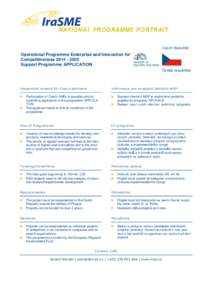 NATIONAL PROGRAMME PORTRAIT Czech Republic Operational Programme Enterprise and Innovation for CompetitivenessSupport Programme APPLICATION