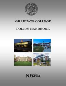 Graduate college policy handbook The Graduate College Governance Documents and Related Policy Documents were edited and approved by the[removed]members of the Executive Graduate Council.