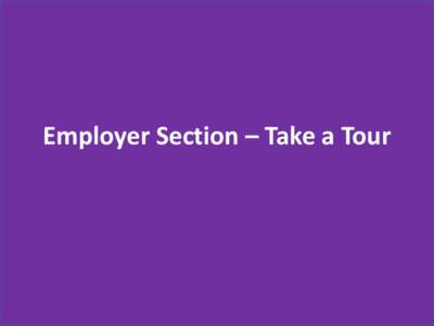 Employer Section – Take a Tour  Monster India Home Page Log on to the Monster India home page at ‘www.monsterindia.com’. Click on ‘Login here’ link in Employers tab.