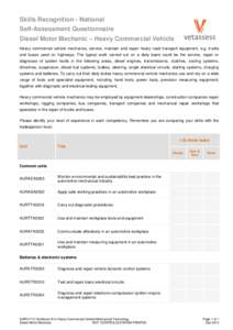 Skills Recognition - National Self-Assessment Questionnaire Diesel Motor Mechanic – Heavy Commercial Vehicle Heavy commercial vehicle mechanics, service, maintain and repair heavy road transport equipment, e.g. trucks 