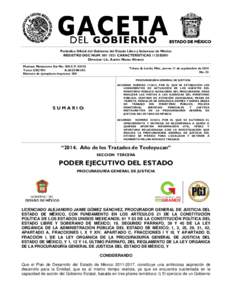 Periódico Oficial del Gobierno del Estado Libre y Soberano de México REGISTRO DGC NUM[removed]CARACTERISTICAS[removed]Director: Lic. Aarón Navas Alvarez Mariano Matamoros Sur No. 308 C.P[removed]Tomo CXCVIII A:202/