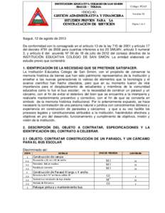 INSTITUCION EDUCATIVA COLEGIO DE SAN SIMON IBAGUE - TOLIMA Proceso: GESTIÒN ADMINISTRATIVA Y FINANCIERA ESTUDIOS PREVIOS PARA LA