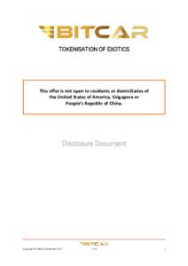 TOKENISATION OF EXOTICS  This offer is not open to residents or domiciliaries of the United States of America, Singapore or People’s Republic of China.